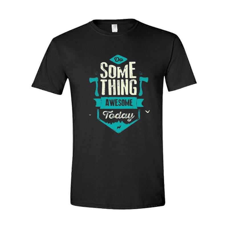 Some Thing Awesome Today T-Shirt