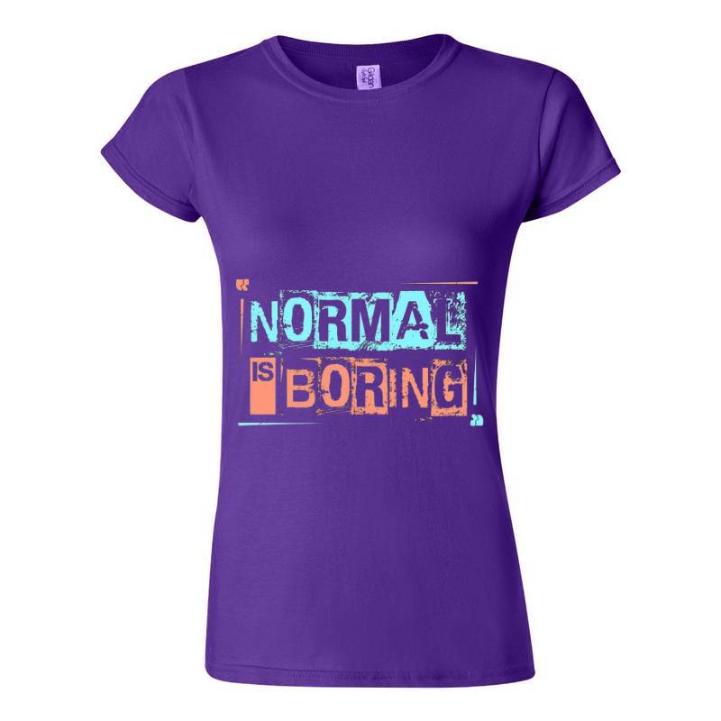 Normal Is Boring T-Shirt