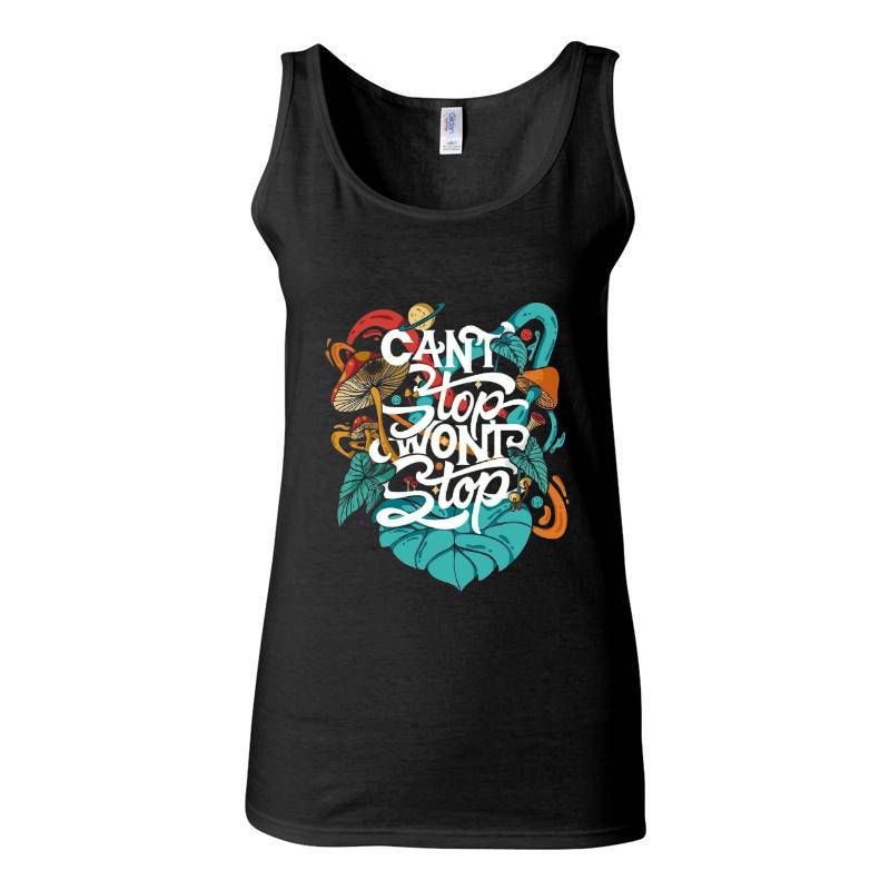 Can't Stop Tank Top T-Shirt