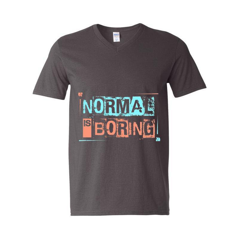 Normal Is Boring V-Neck T-Shirt