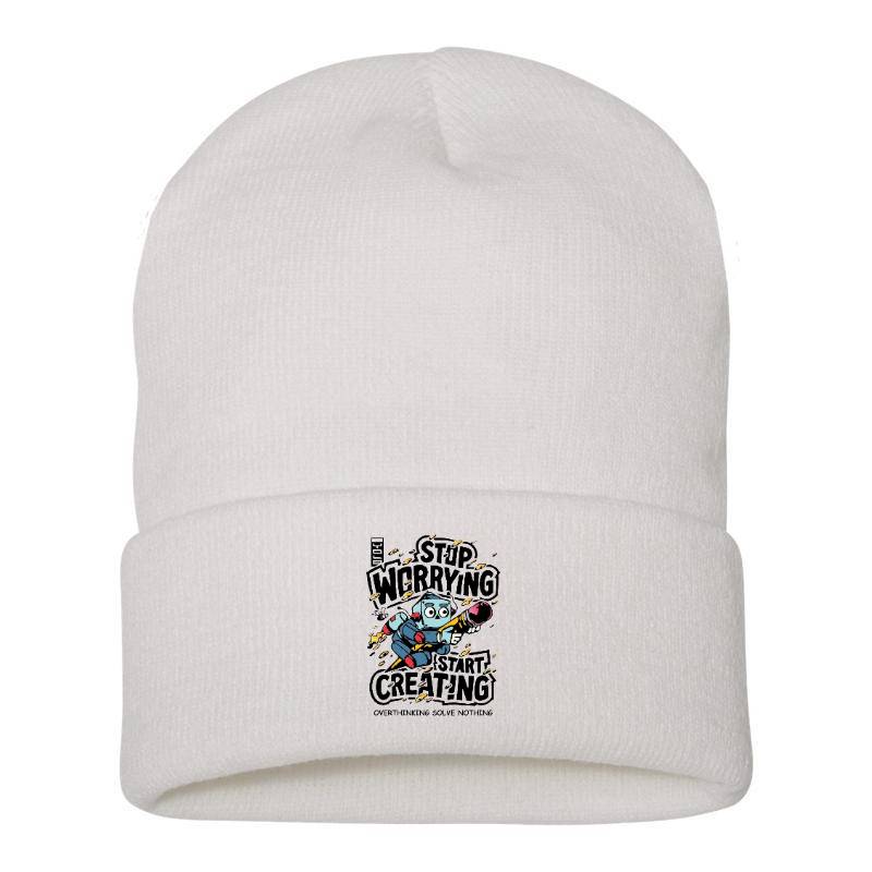 Stop Worrying Start Creating Beanie