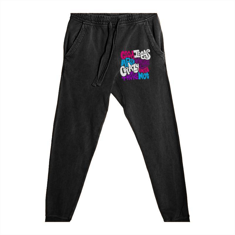 Good Ideas Are Always Crazy Jogger