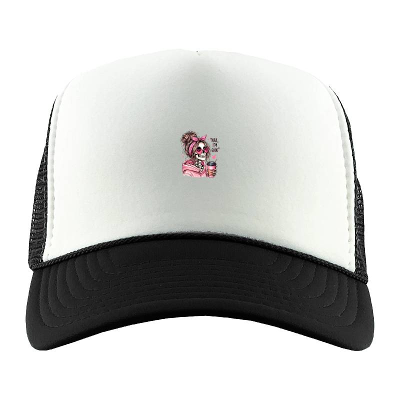 I am good Skull Trucker Hat