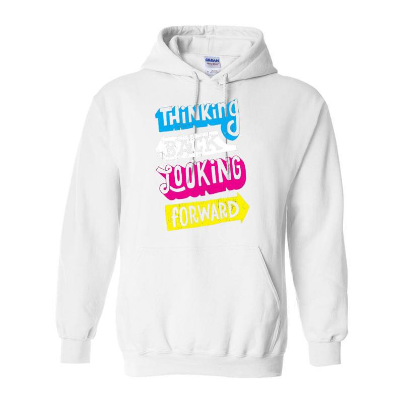 Thinking Back Looking Forward Hoodie