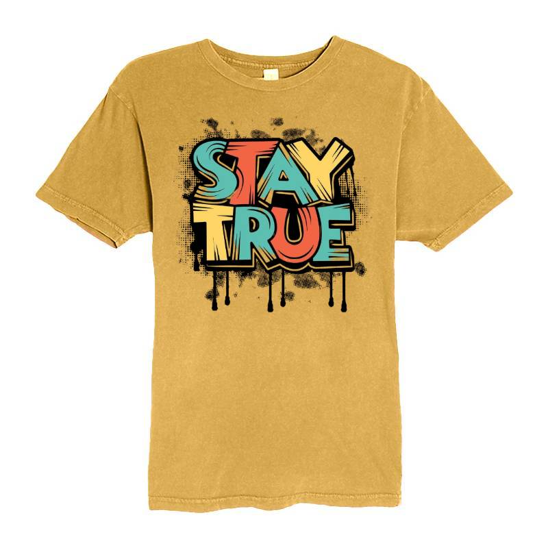 Stay True T-Shirt