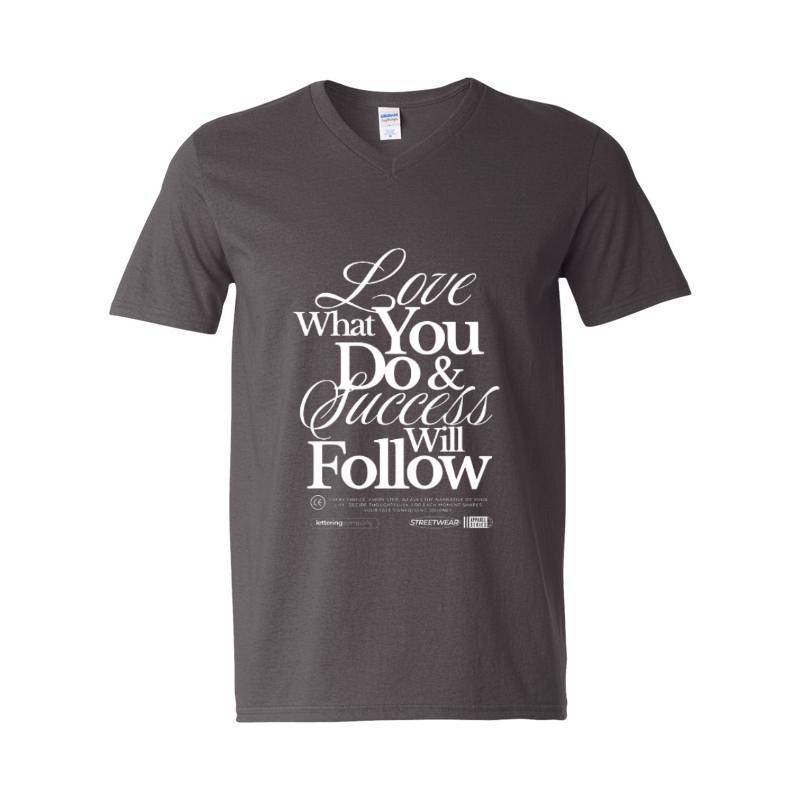 Love What You Do V-Neck T-Shirt