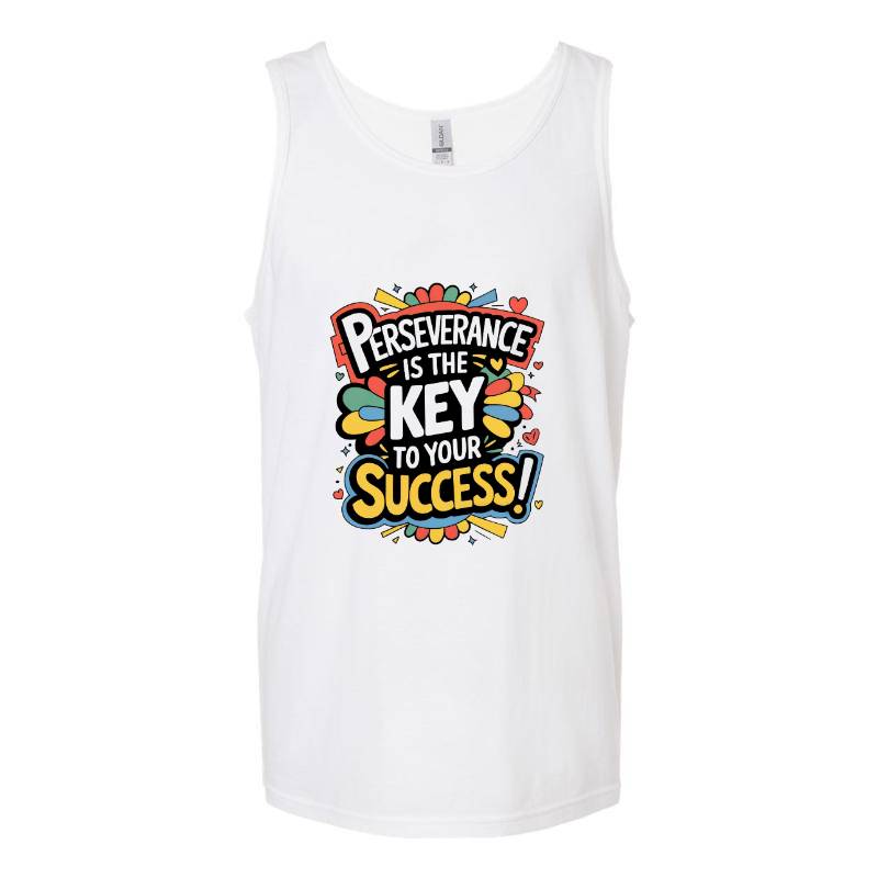 Perseverance Is The Key Success Tank Top T-Shirt