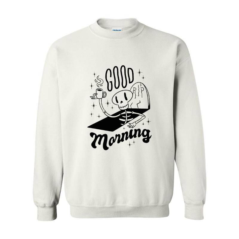 Good Morning Crewneck Sweatshirt 