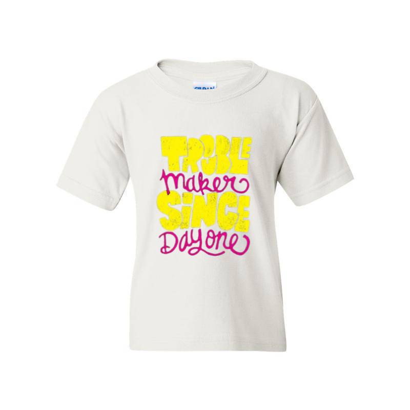 Trouble Makers Since Day One T-Shirt