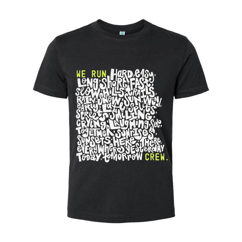 We Run Crew T-Shirt 