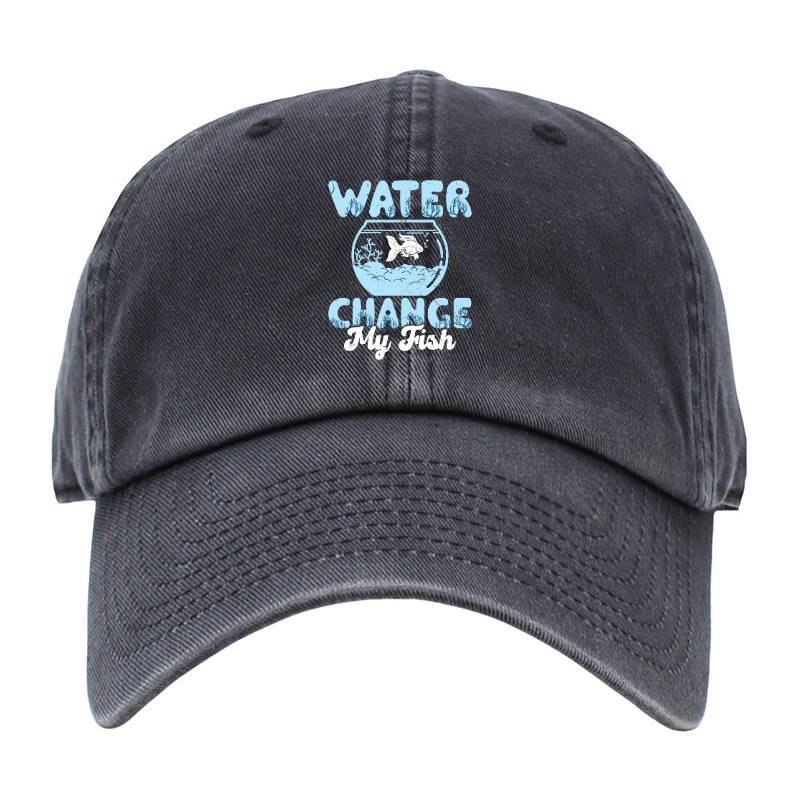 Water Change My Fish Baseball Cap