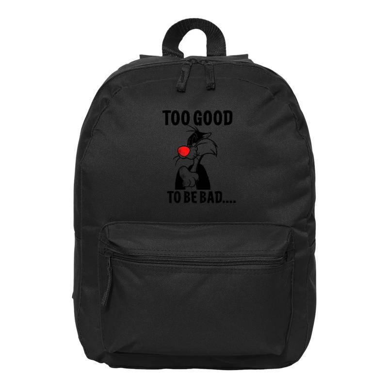 Too Good To Be Bad Backpack