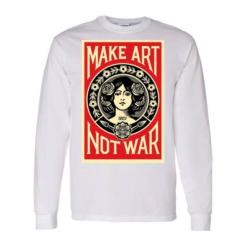 Make Art Not War Long Sleeve Shirt