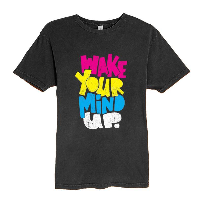 Wake Your Mind Up T-Shirt