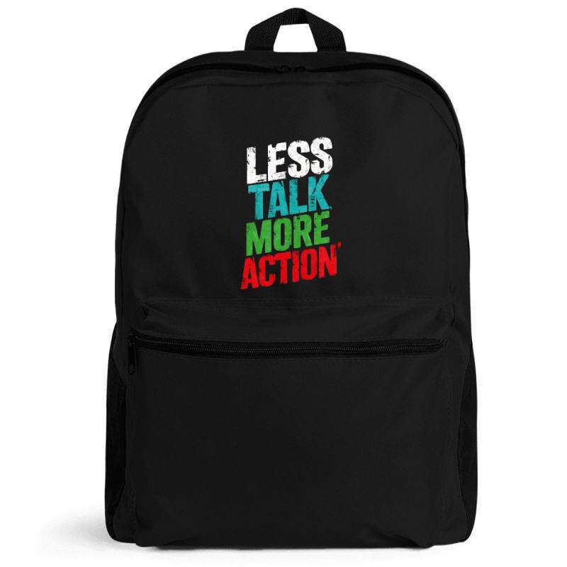 Less Talk More Action Backpack
