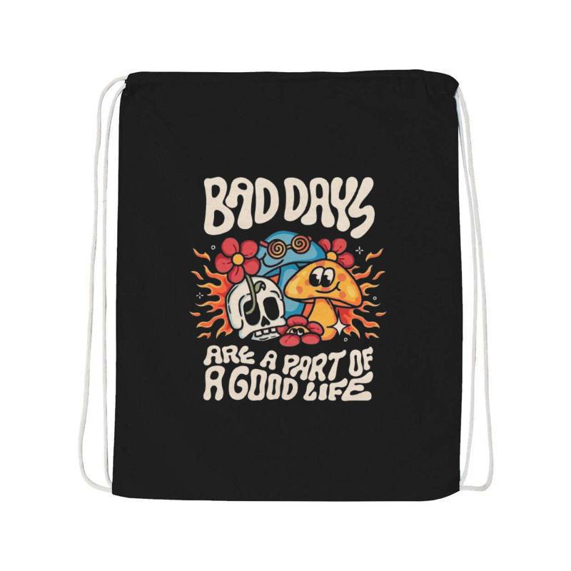 BAD DAYS ARE A PART OF GOOD LIFE Sport Pack