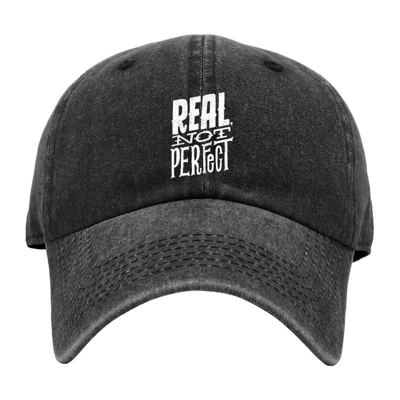 Real Not Perfect Baseball Cap