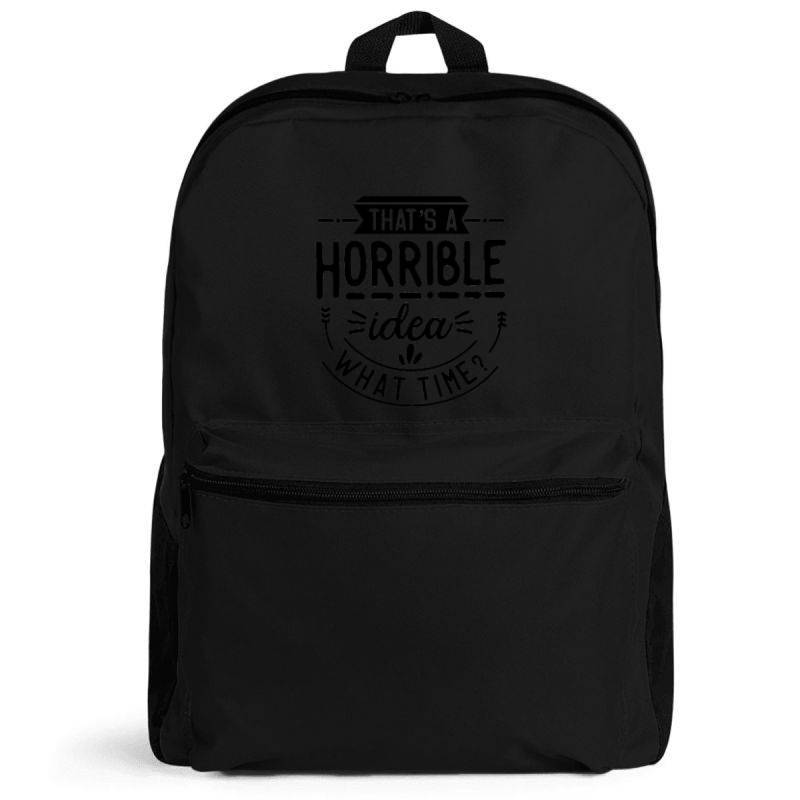That is a horrible idea Backpack