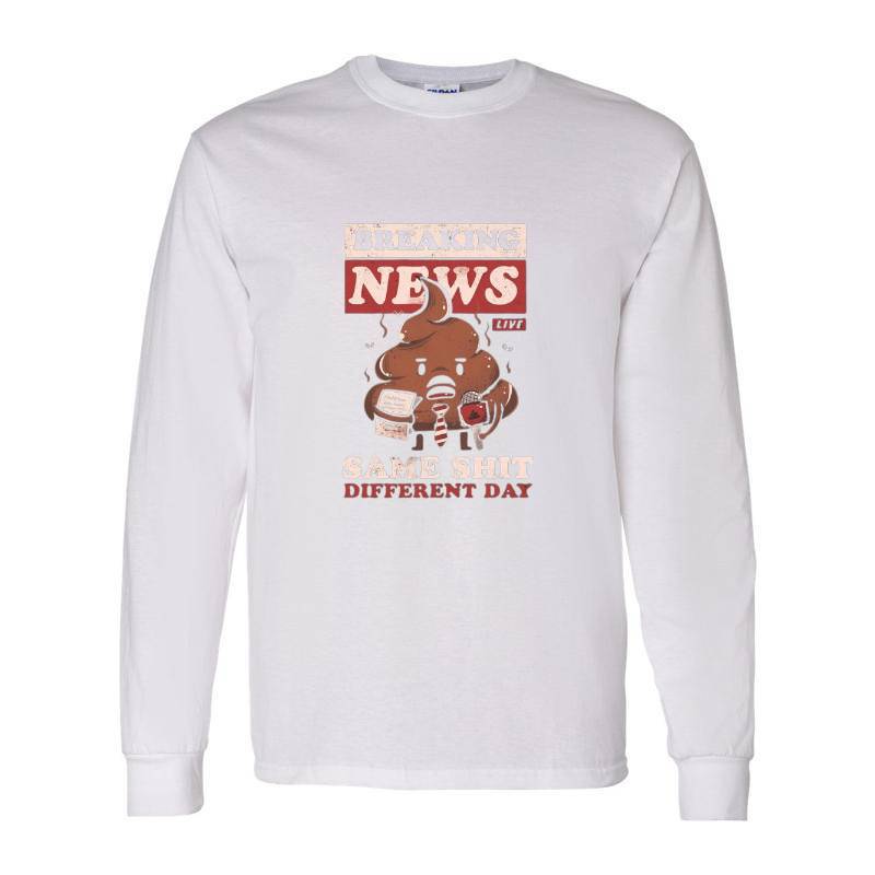 Breaking news Long Sleeve Shirt