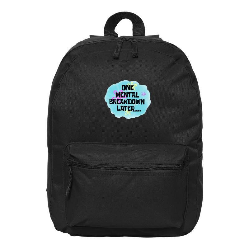 Mental Breakdown Backpack