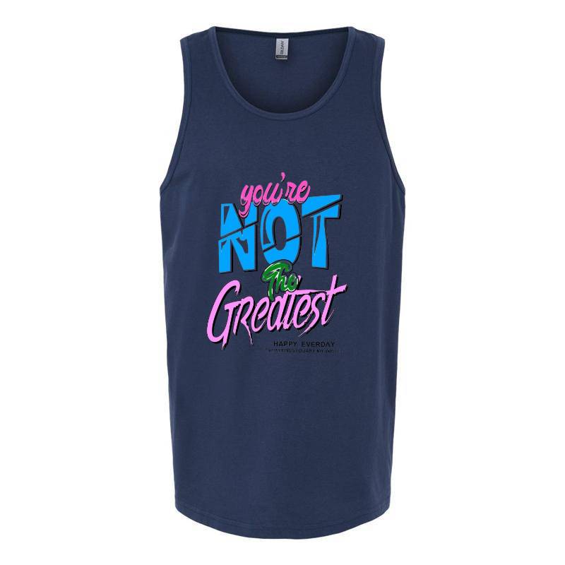 You Are Not Tank Top T-Shirt