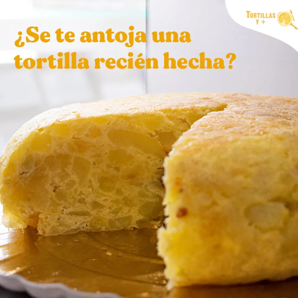 Tortilla en Tortillas y +