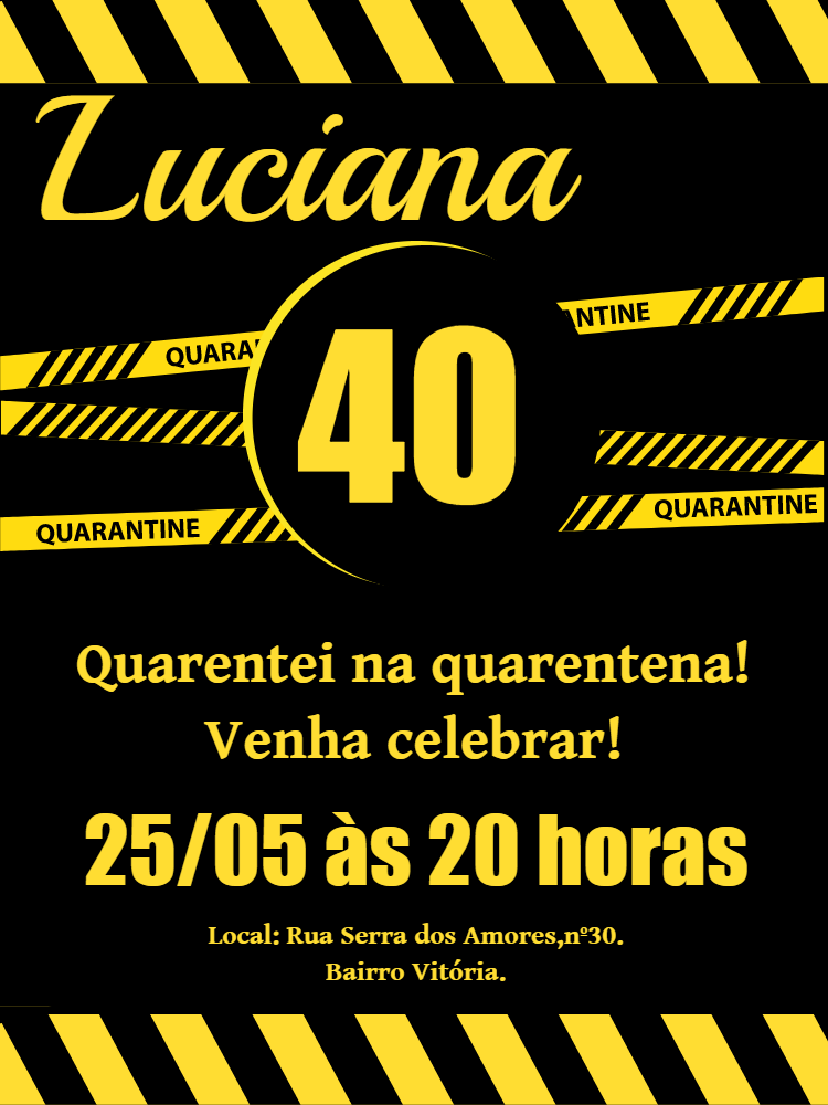 Convite Aniversário Quarentei na Quarentena para Editar Convite Aniversário Quarentei na Quarentena para Editar