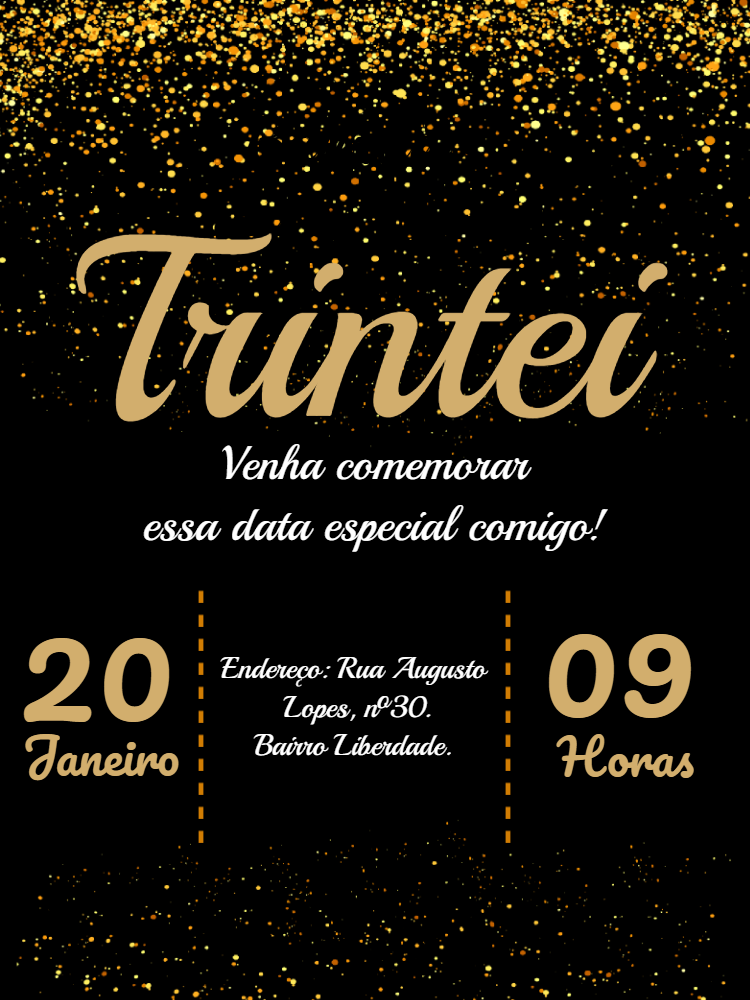 Convite Aniversário Trintei com Glitter Dourado para Editar Convite Aniversário Trintei com Glitter Dourado para Editar