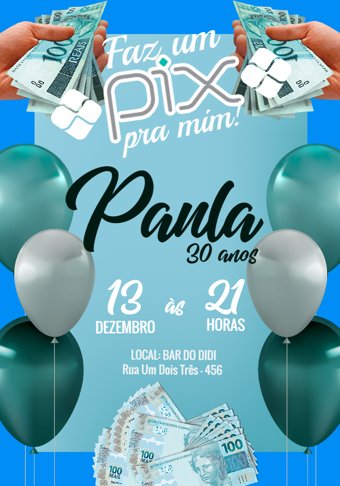 Convite de Aniversário Faz um Pix pra Mim para Editar Online Convite de Aniversário Faz um Pix pra Mim para Editar Online