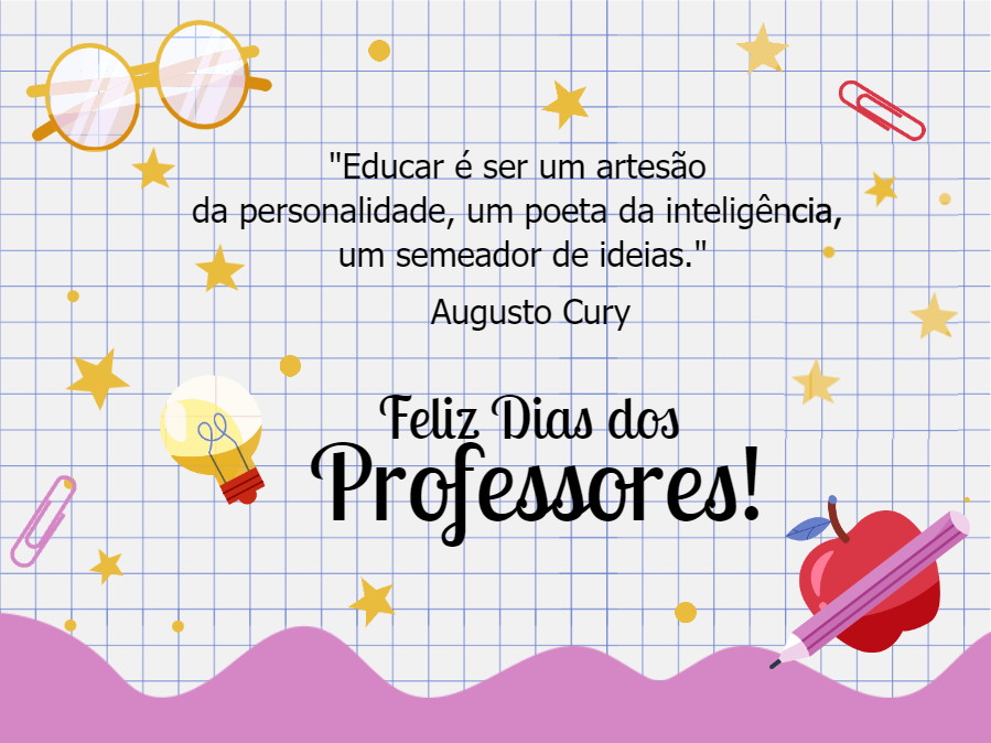 Cartão Dia dos Professores com Frase Inspiradora para Editar Cartão Dia dos Professores com Frase Inspiradora para Editar