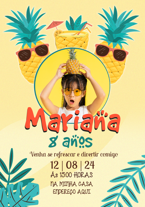 Convite Aniversário Abacaxi com Foto para Editar Online Convite Aniversário Abacaxi com Foto para Editar Online