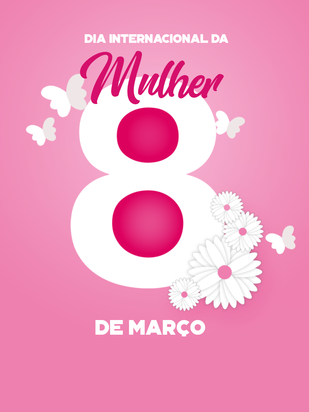 Arte Dia da Mulher com Flores e Borboletas para Editar Arte Dia da Mulher com Flores e Borboletas para Editar
