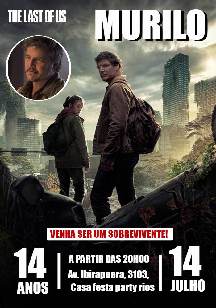 Convite Aniversário The Last of Us com Foto para Editar Online Convite Aniversário The Last of Us com Foto para Editar Online