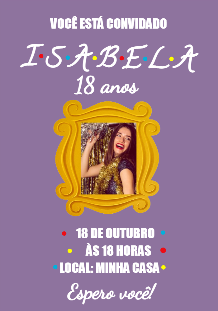 Convite Aniversário Friends Editável com Tema da Série Convite Aniversário Friends Editável com Tema da Série