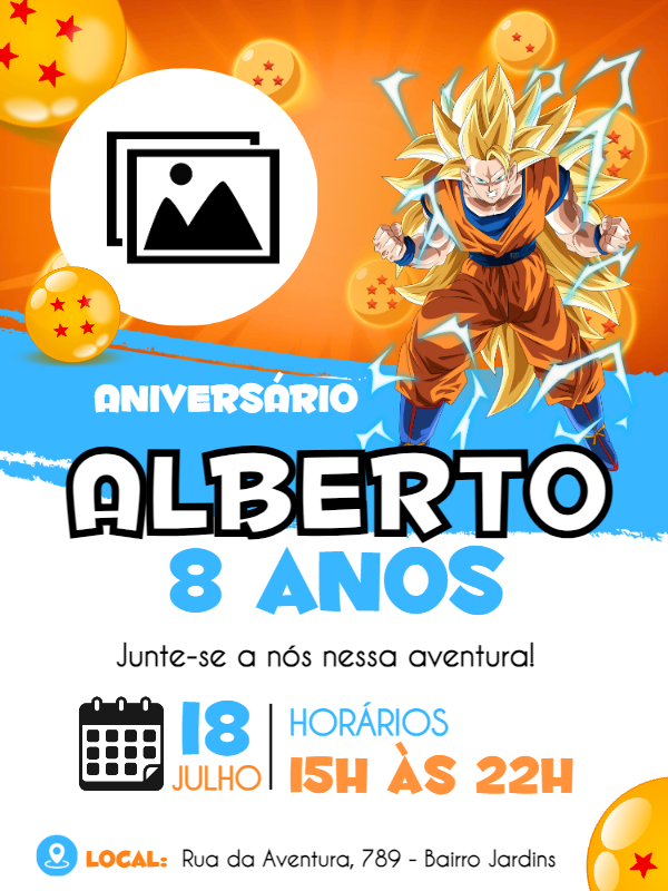 Convite Aniversário Goku Super Sayajin 3 com Foto para Editar Convite Aniversário Goku Super Sayajin 3 com Foto para Editar