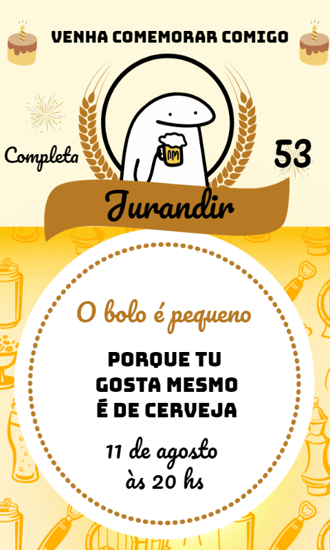 Convite de Aniversário Flork Cerveja Meme para Editar Online Convite de Aniversário Flork Cerveja Meme para Editar Online