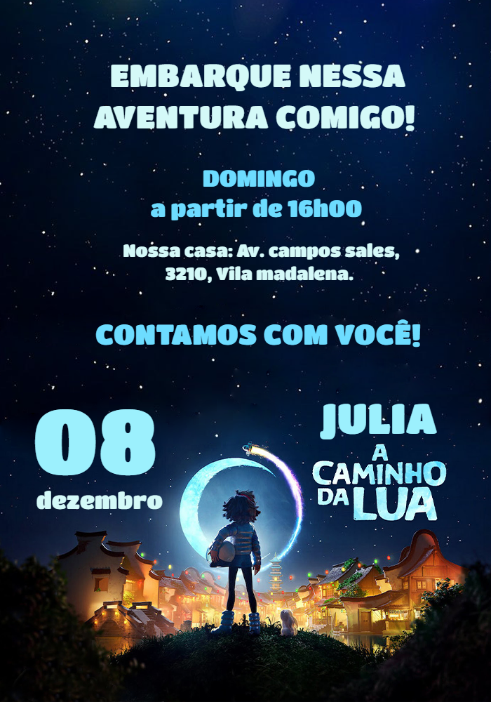 Convite Aniversário A Caminho da Lua com Personagens para Editar Convite Aniversário A Caminho da Lua com Personagens para Editar
