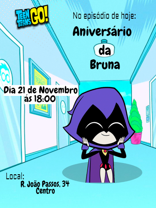 Convite Aniversário Ravena Jovens Titãs para Editar Online Convite Aniversário Ravena Jovens Titãs para Editar Online