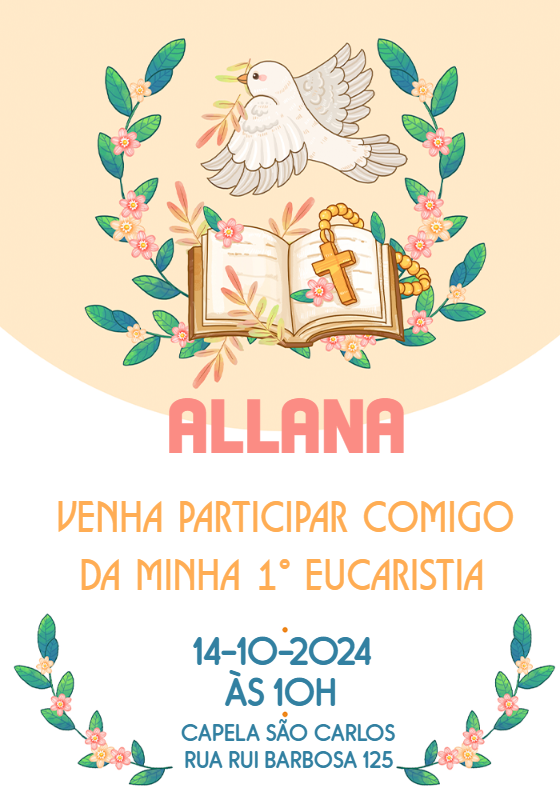 Convite Primeira Eucaristia com Pomba e Flores para Editar Convite Primeira Eucaristia com Pomba e Flores para Editar