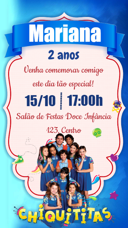 Convite de Aniversário Chiquititas para Editar Online Convite de Aniversário Chiquititas para Editar Online