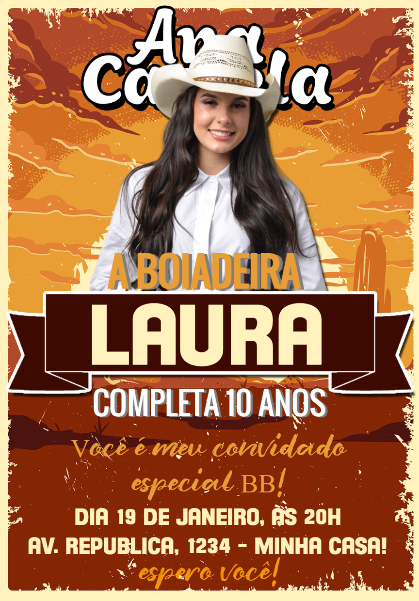Convite Aniversário Ana Castela Boiadeira para Editar Online Convite Aniversário Ana Castela Boiadeira para Editar Online