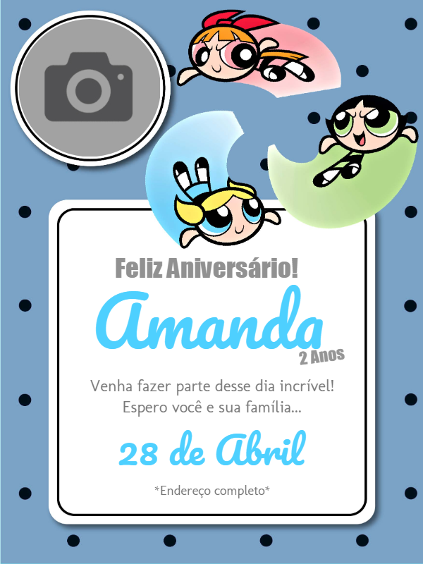 Convite de Aniversário Meninas Super Poderosas com Foto para Editar Convite de Aniversário Meninas Super Poderosas com Foto para Editar