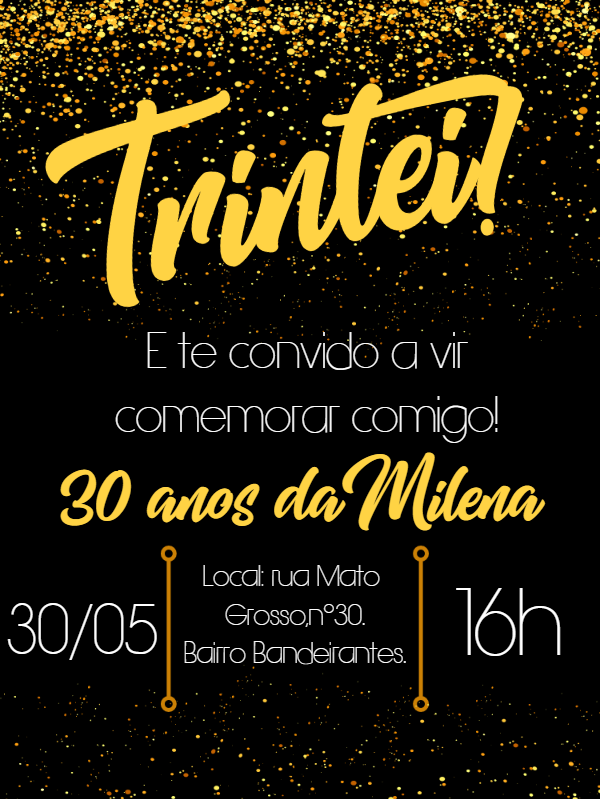 Convite de Aniversário Trintei com Glitter Dourado para Editar Convite de Aniversário Trintei com Glitter Dourado para Editar