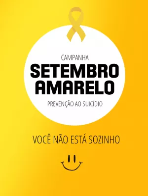Post para Campanha Setembro Amarelo