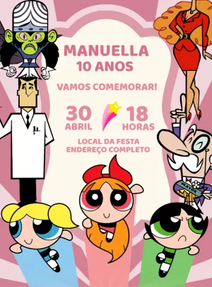 Convite Aniversário Meninas Super Poderosas