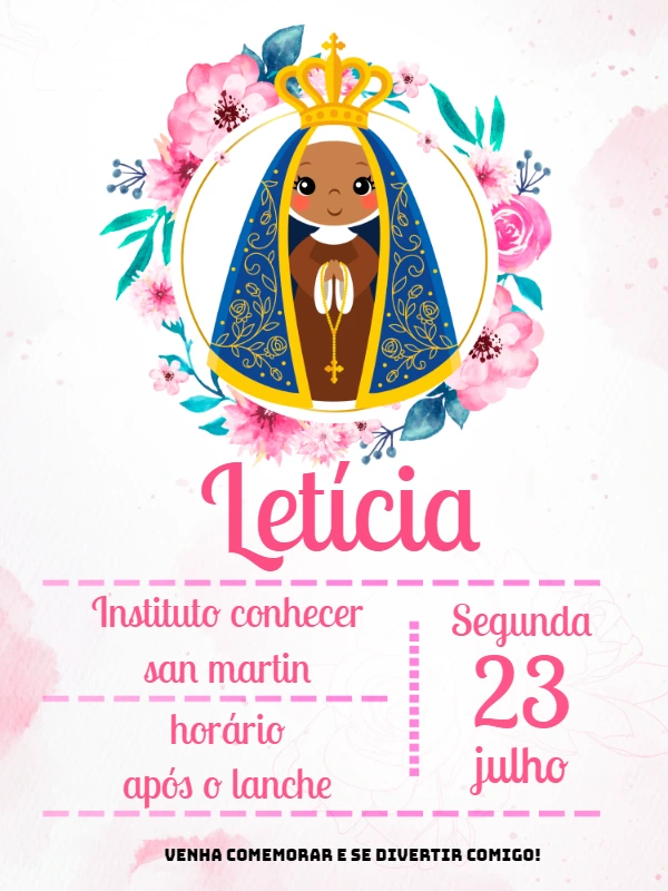 Convite de Aniversário Nossa Senhora Floral para Editar