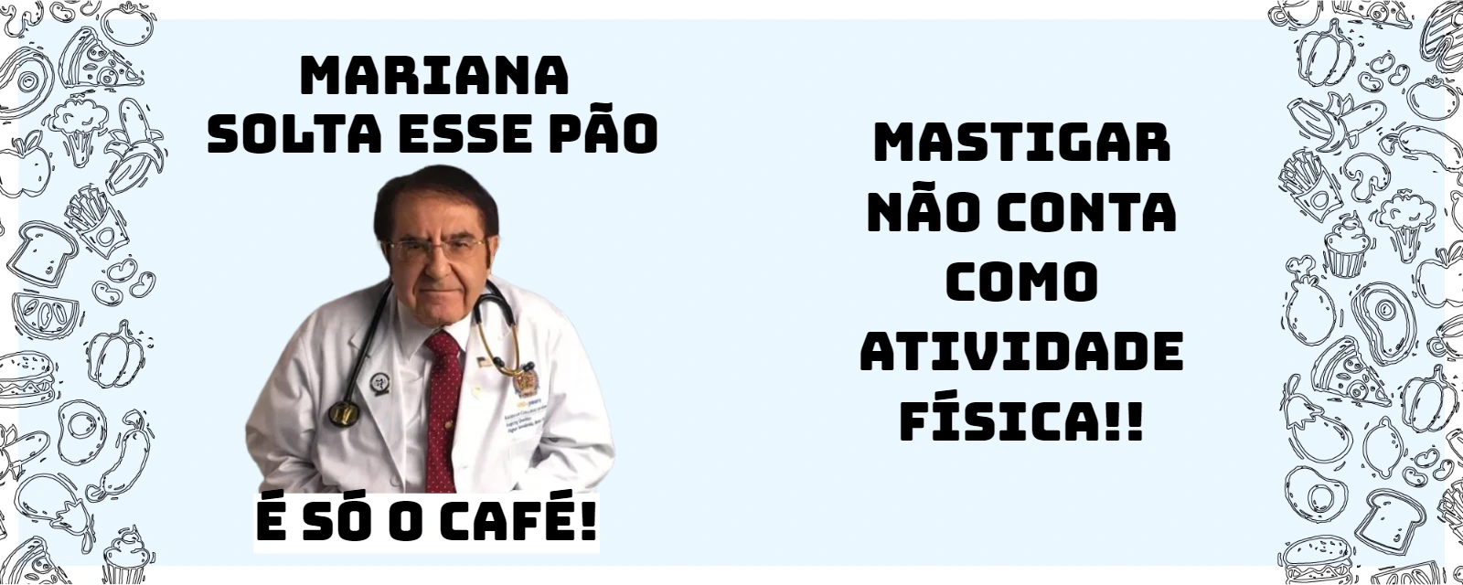Arte para Caneca Meme Dr. Now Quilos Mortais para Editar Online