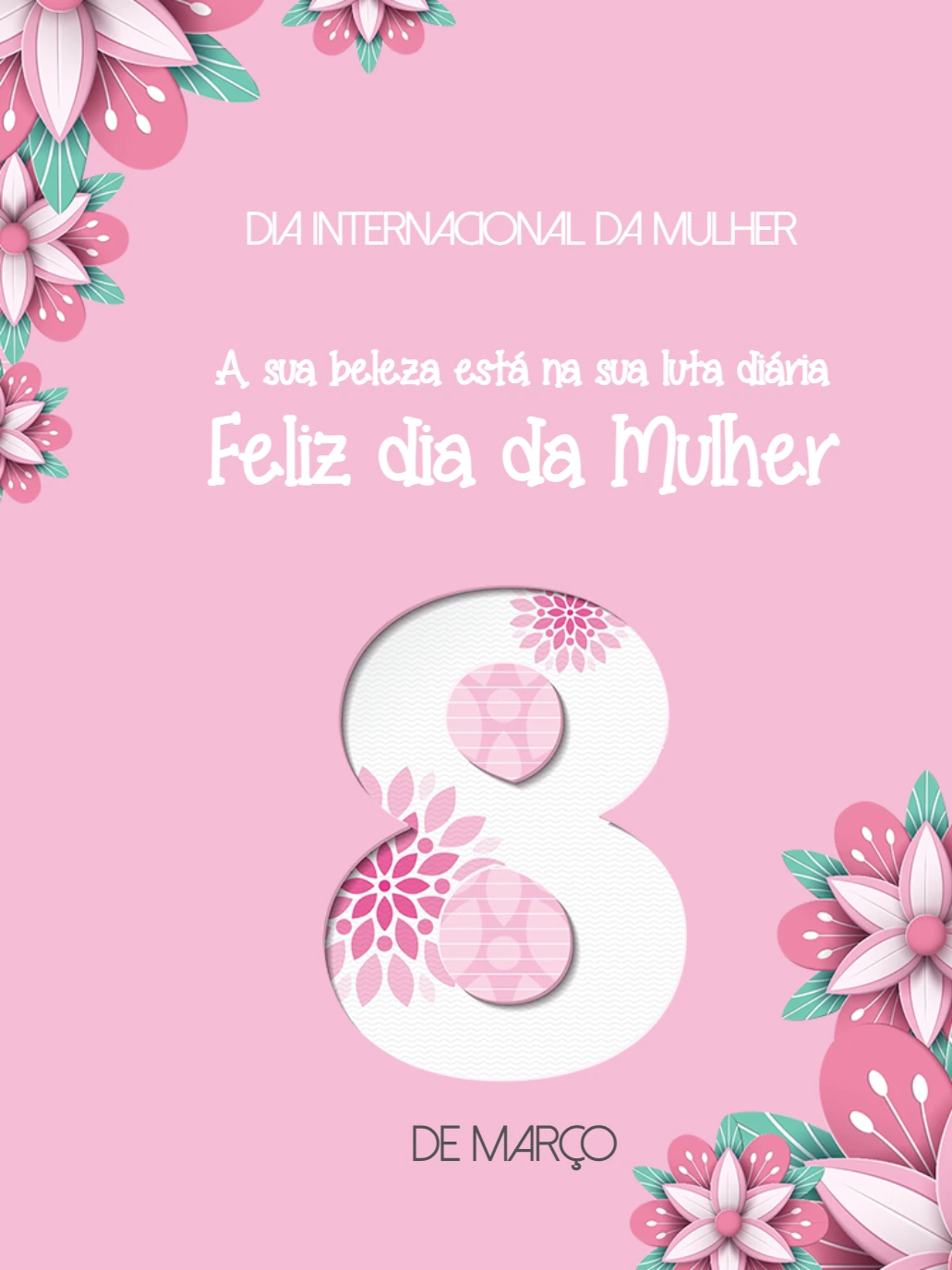 Cartão Dia da Mulher com Flores Delicadas para Editar Online