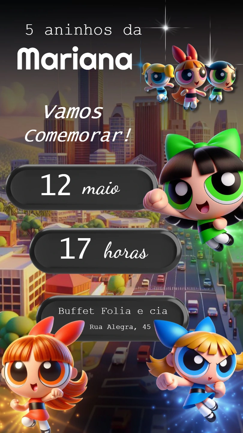 Convite de Aniversário Meninas Super Poderosas para Editar