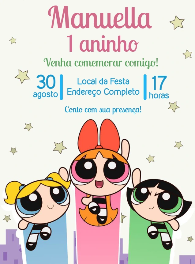 Convite Aniversário Meninas Super Poderosas para Editar Online